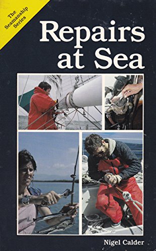 Beispielbild fr Repairs at Sea (Seamanship Series) zum Verkauf von Books of the Smoky Mountains