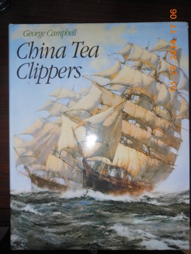 Beispielbild fr The China Tea Clippers zum Verkauf von ThriftBooks-Dallas