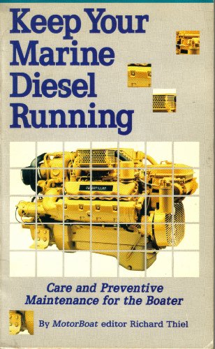 9780877422662: Keep Your Marine Diesel Running: Basic Marine Diesel Maintenance