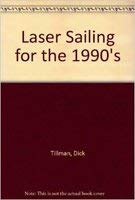 9780877422945: Laser Sailing for the 1990's