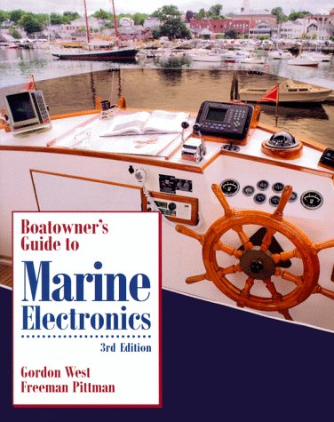 Imagen de archivo de Boatowner's Guide to Marine Electronics a la venta por Better World Books: West