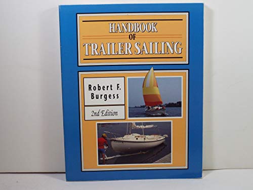 Imagen de archivo de Handbook of Trailer Sailing a la venta por Goodwill Southern California