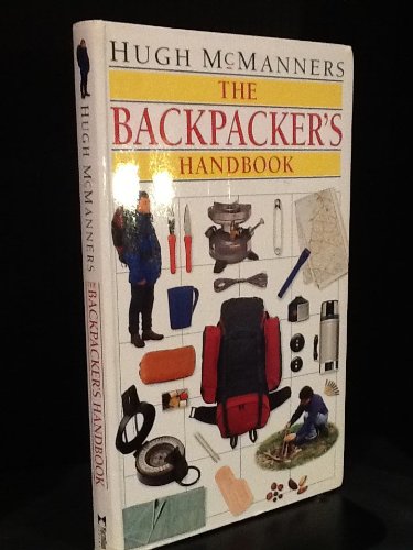 Stock image for The Backpacker's Handbook: the most up-to-date comprehensive guide to low-impact hiking and camping for sale by Gil's Book Loft