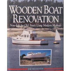Imagen de archivo de Wooden Boat Renovation: New Life for Old Boats Using Modern Methods a la venta por Half Price Books Inc.