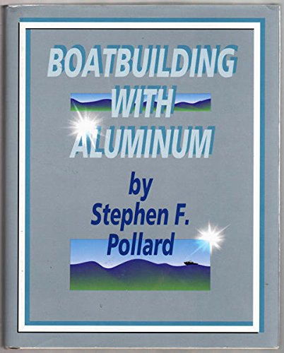 Beispielbild fr Boatbuilding with Aluminum zum Verkauf von HPB-Red