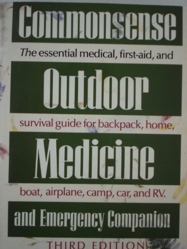 Stock image for Commonsense Outdoor Medicine and Emergency Companion for sale by Better World Books