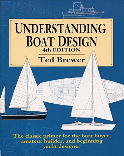 Stock image for Understanding Boat Design, 4th edition for sale by Cottage Street Books