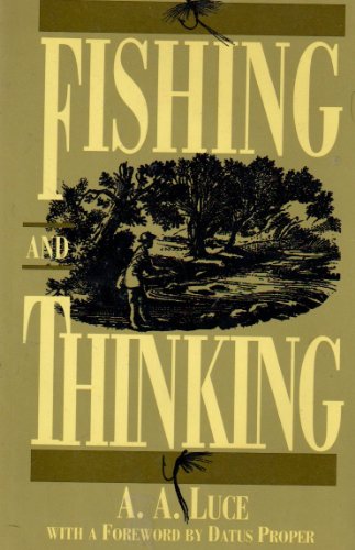 Imagen de archivo de Fishing and thinking a la venta por Cottage Street Books