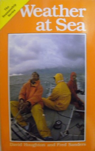 Beispielbild fr Weather at Sea (Seamanship Series) zum Verkauf von Wonder Book