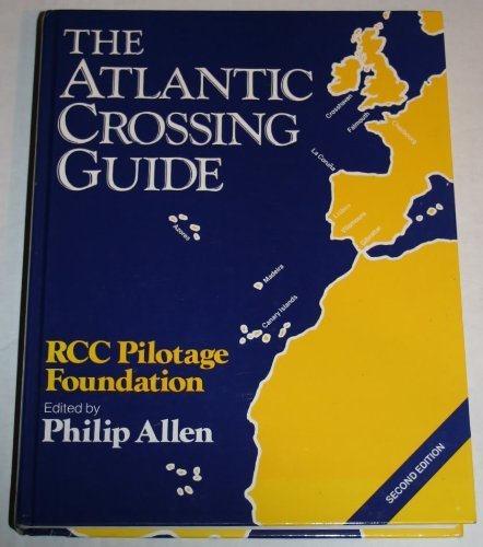 Imagen de archivo de The Atlantic Crossing Guide a la venta por Blue Vase Books