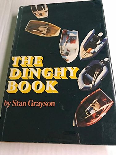 Stock image for The Dinghy Book for sale by Half Price Books Inc.