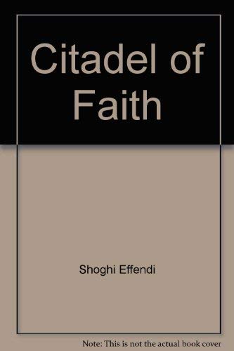 9780877430117: Citadel of Faith: Messages to America, 1947-1957 (hardcover 1970)