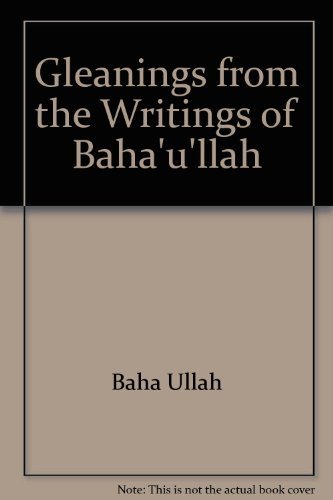 Stock image for Gleanings from the Writings of Bah'u'llh for sale by Better World Books