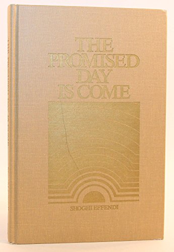Beispielbild fr The Promised Day Is Come zum Verkauf von Wonder Book