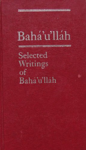 Beispielbild fr Selected Writings of BahaULlah zum Verkauf von Hawking Books