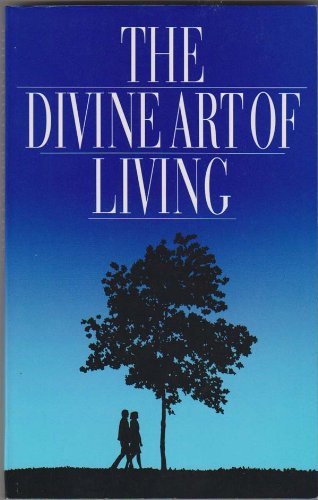 Beispielbild fr Divine Art of Living zum Verkauf von Better World Books