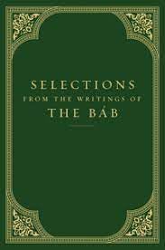 Stock image for Selections from the Writings of the Bab for sale by Better World Books: West