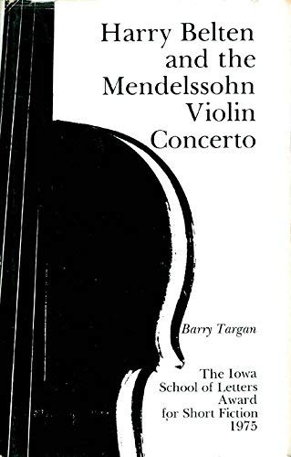 9780877450603: Harry Belten and the Mendelssohn violin concerto by Barry Targan