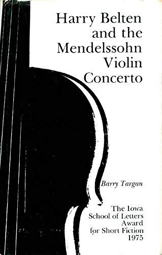 Stock image for HARRY BELTEN AND THE MENDELSSOHN VIOLIN CONCERTO for sale by Riverow Bookshop