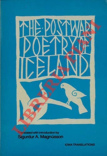 Stock image for The Postwar Poetry of Iceland (Iowa Translations) (English and Icelandic Edition) for sale by HPB-Red