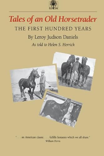Stock image for Tales of an Old Horsetrader: The First Hundred Years for sale by Kevin T. Ransom- Bookseller