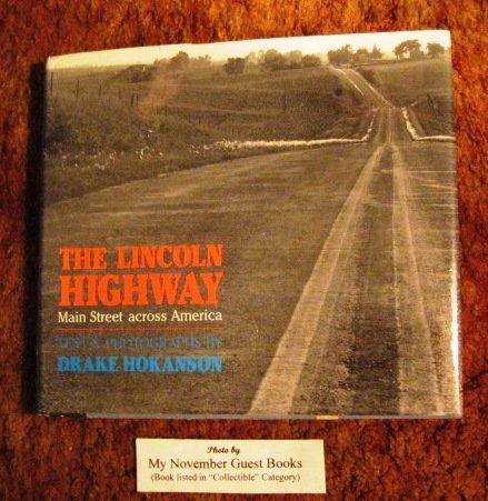 Imagen de archivo de The Lincoln Highway: Main Street Across America a la venta por ThriftBooks-Atlanta