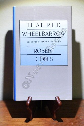 9780877452089: That Red Wheelbarrow: Selected Literary Essays