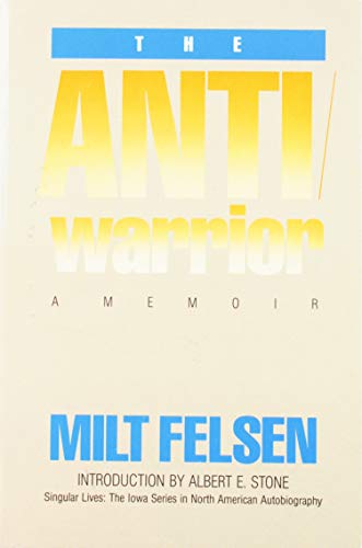 Stock image for The Anti-Warrior : A Memoir for sale by Better World Books