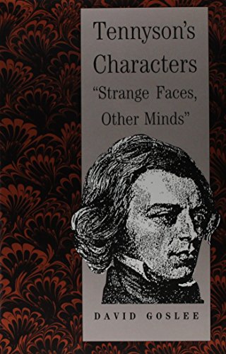 Beispielbild fr Tennyson's Characters: Strange Faces, Other Minds zum Verkauf von Martin Nevers- used & rare books