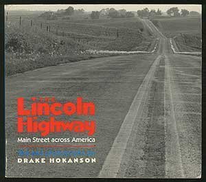 Imagen de archivo de The Lincoln Highway: Main Street Across America a la venta por HPB-Ruby