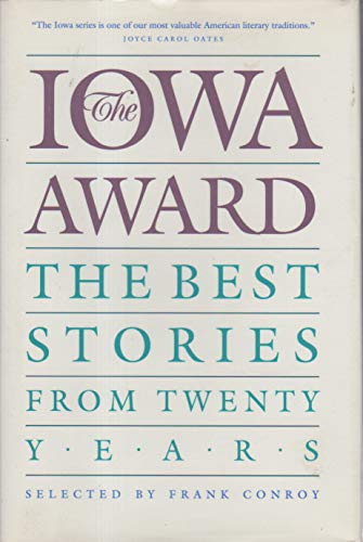 9780877453130: The Iowa Award: The Best Stories from Twenty Years