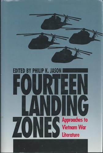 Stock image for Fourteen Landing Zones: Approaches to Vietnam War Literature for sale by ThriftBooks-Dallas