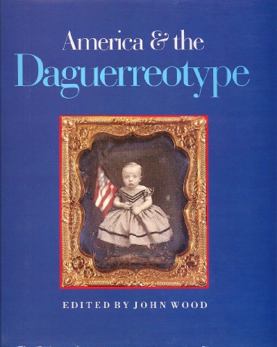 Beispielbild fr America and the Daguerreotype zum Verkauf von Better World Books