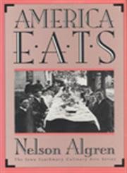 Stock image for America Eats (Iowa Szathmary Culinary Arts Series) for sale by HPB Inc.