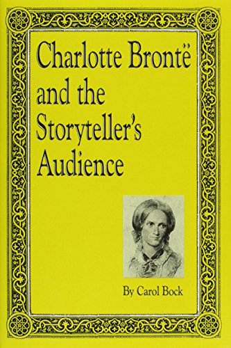 9780877453635: Charlotte Bront e and the Storyteller's Audience