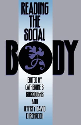 Beispielbild fr Reading the Social Body zum Verkauf von Blackwell's