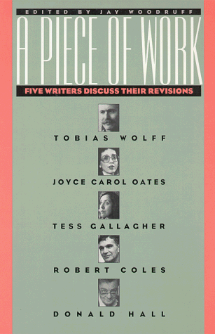 9780877454090: A Piece Of Work: Five Writers Discuss Their Revisions