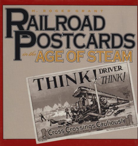 Stock image for RAILROAD POSTCARDS IN THE AGE OF STEAM for sale by Riverow Bookshop