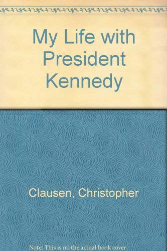 Stock image for My Life With President Kennedy for sale by Richard Park, Bookseller