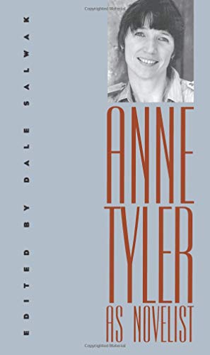 Stock image for Anne Tyler as Novelist for sale by Wonder Book