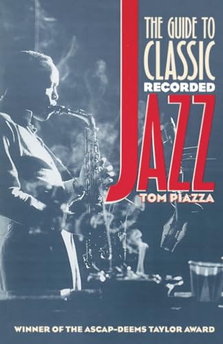 Imagen de archivo de The Guide to Classic Recorded Jazz a la venta por Wonder Book