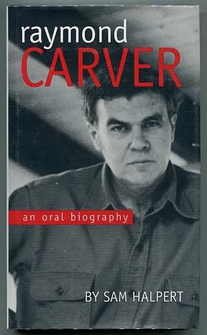 Beispielbild fr Raymond Carver: An Oral Biography zum Verkauf von Books From California