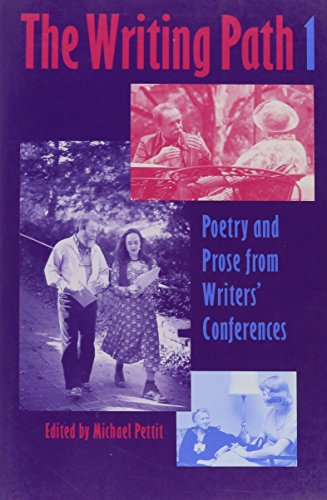 Imagen de archivo de Writing Path 1: An Annual of Poetry and Prose from Writers Conferences (No. 1) a la venta por The Book Cellar, LLC