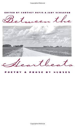 9780877455172: Between the Heartbeats: Poetry and Prose by Nurses
