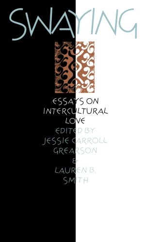 Imagen de archivo de Swaying: Essays on Intercultural Love a la venta por Murphy-Brookfield Books