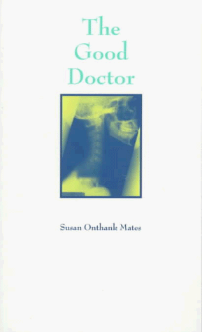 Imagen de archivo de The Good Doctor a la venta por ThriftBooks-Atlanta