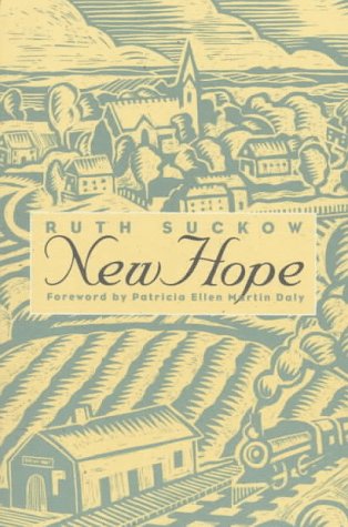 New Hope (Bur Oak Book) (9780877456308) by Suckow, Ruth