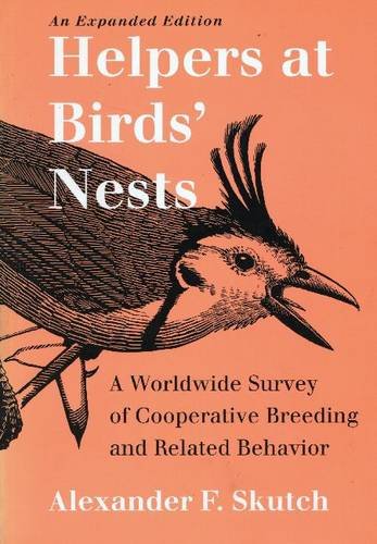 Stock image for Helpers at Birds Nests: Cooperative Breeding & Related Behavior for sale by ThriftBooks-Dallas