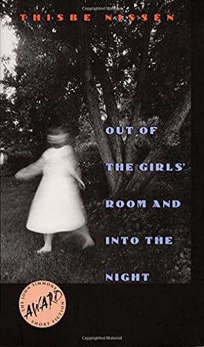 Stock image for Out of the Girls' Room and into the Night (Iowa Short Fiction Award) for sale by Wonder Book