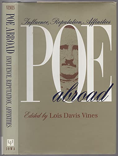Imagen de archivo de Poe Abroad : Influence, Reputation and Affinities a la venta por Better World Books
